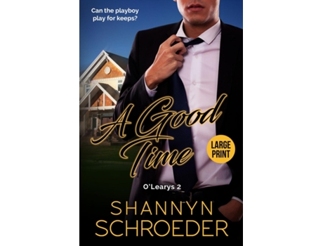 Livro A Good Time An Unexpected Pregnancy Chicago Irish Family Steamy Contemporary Romance de Shannyn Schroeder (Inglês)