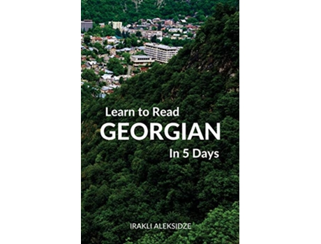 Livro Learn to Read Georgian in 5 Days de Irakli Aleksidze (Inglês)