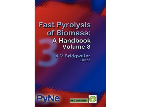 Livro Fast Pyrolysis of Biomass A Handbook Volume 3 de Anthony V Bridgwater editor (Inglês)