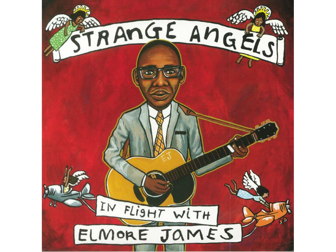 Vinil Strange Angels: In Flight With Elmore James