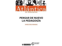 Livro Pensar De Nuevo La Pedagogía de Rafael Ávila Penagos (Espanhol)