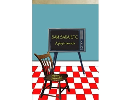 Livro SAM SARA ETC A play in two acts de Brian Arundel (Inglês)