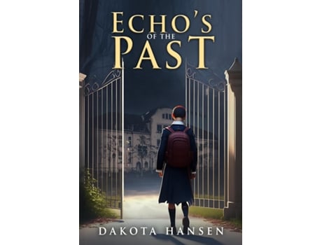 Livro Echos of the Past de Dakota Hansen (Inglês)
