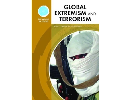 Livro Global Extremism and Terrorism The World in Focus de Jeretta Horn Nord Cindy Patterson Thompson (Inglês)