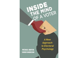 Livro Inside The Mind Of A Voter De Sarah Harrison (inglês)