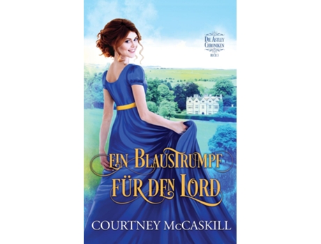 Livro Ein Blaustrumpf für den Lord de Courtney McCaskill (Inglês)