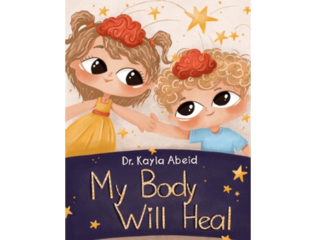 Livro My Body Will Heal de Dr Kayla Abeid (Inglês)