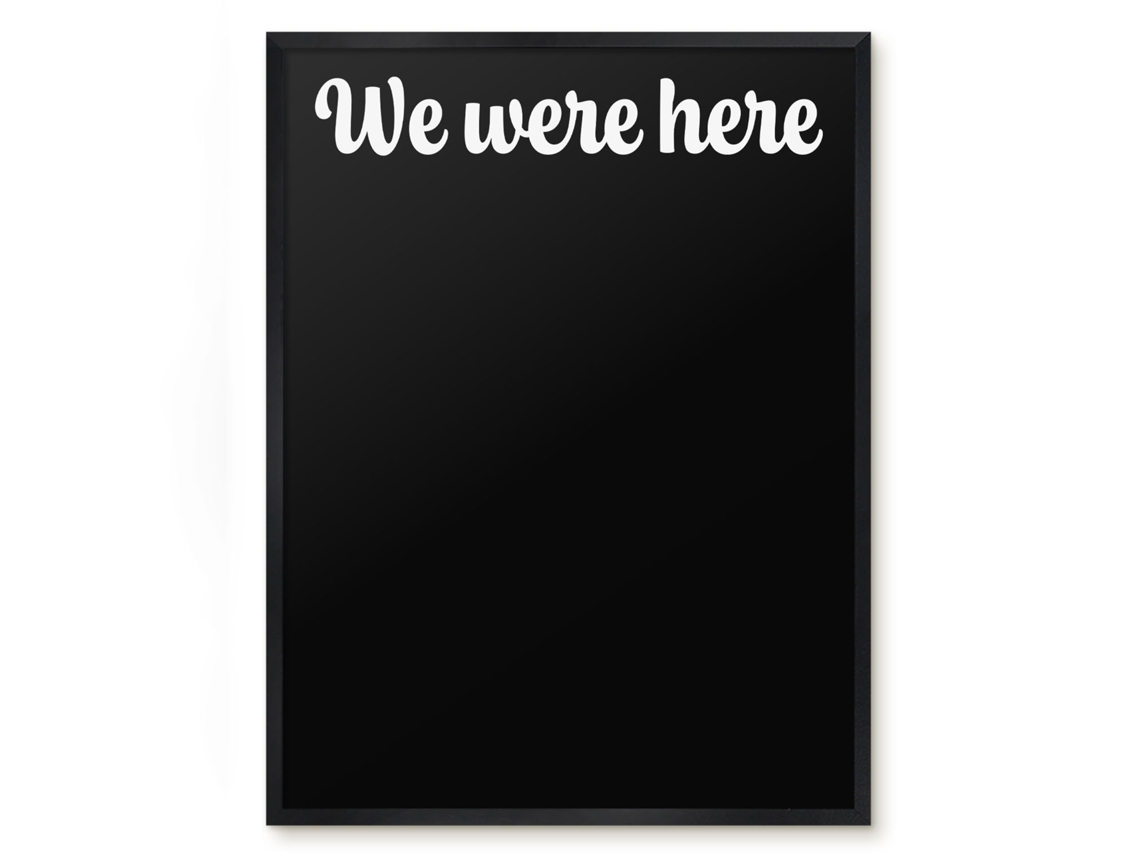 Magnetic Board We Were Here For The Living Room Espelharte (60x80 Cm)