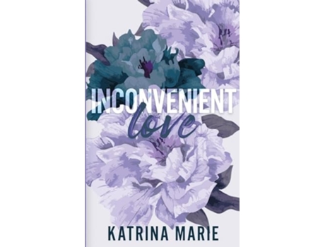 Livro Inconvenient Love de Katrina Marie (Inglês)