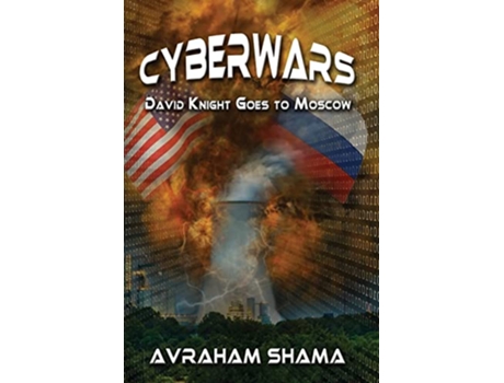 Livro Cyberwars David Knight Goes To Moscow de Shama Avraham Walker Faye (Inglês)