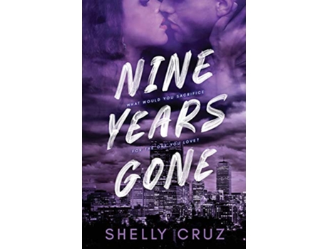 Livro Nine Years Gone de Cruz Shelly (Inglês)