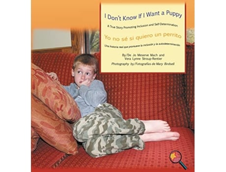 Livro I Dont Know If I Want a PuppyYo no sé si quiero un perrito Finding My Way de Jo Meserve Mach Vera Lynne StroupRentier (Inglês)