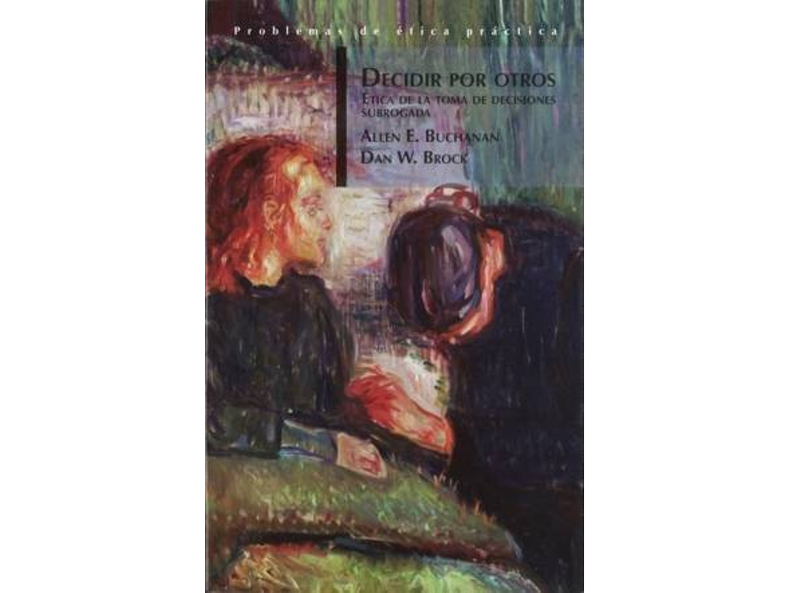 Livro Decidir Por Otros. Etica De La Toma De Decisiones Subrogada de Allen E Buchanan (Espanhol)