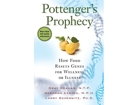 Livro Pottengers Prophecy How Food Resets Genes for Wellness or Illness de Gray Graham Deborah Kesten Larry Scherwitz (Inglês)