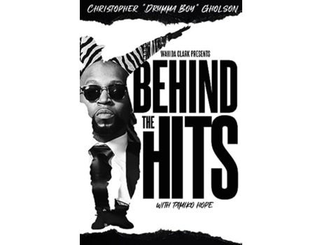 Livro BEHIND THE HITS Drumma Boy de Christopher Drumma Boy Gholson (Inglês - Capa Dura)