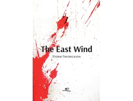 Livro The East Wind de Storm Fredrickson (Inglês)