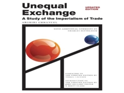 Livro Unequal Exchange A Study of the Imperialism of Trade de Arghiri Emmanuel (Inglês)
