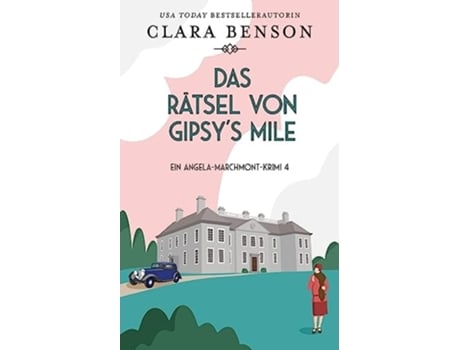 Livro Das Rätsel von Gipsys Mile de Clara Benson (Alemão)