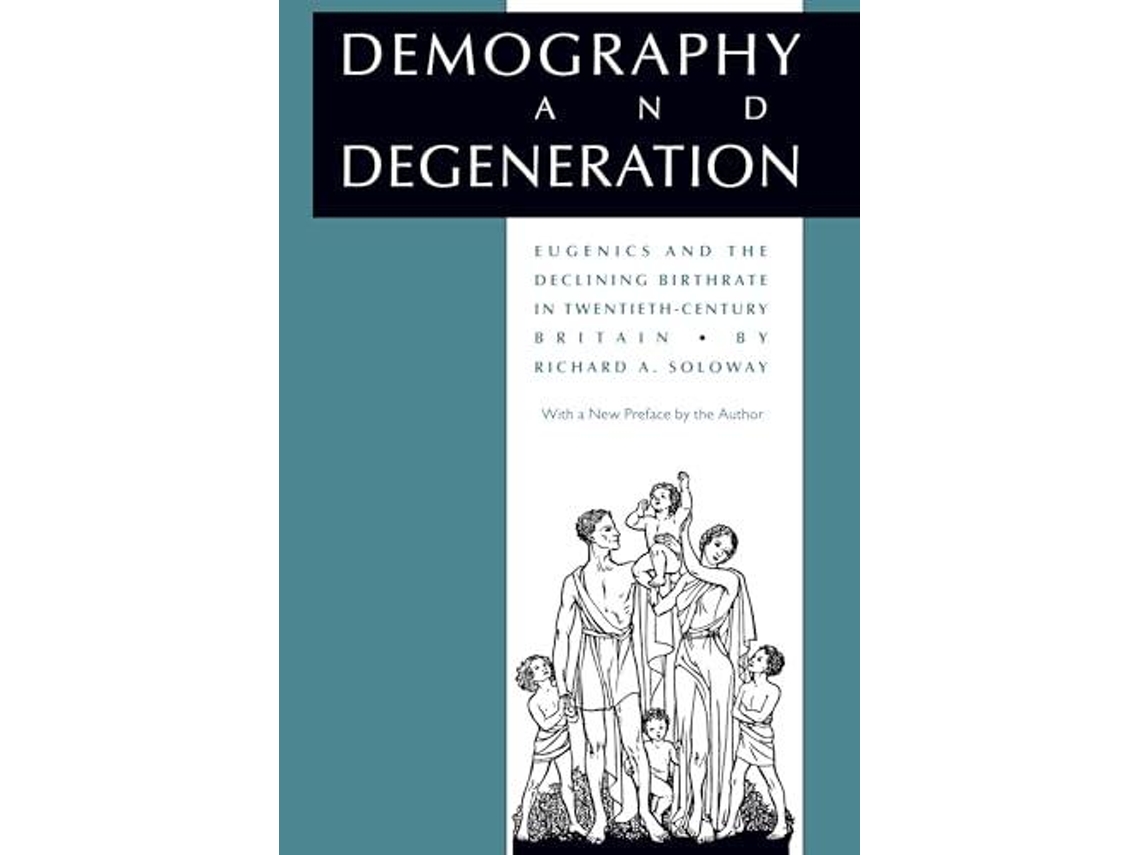 Livro Demography And Degeneration De Richard A Soloway (inglês)