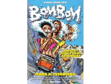 Livro Bom Bom - A Wacky Hippie Trail Adventure Mark A Tesoriero (Inglês)