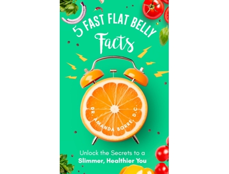 Livro 5 Fast Flat Belly Facts de Borre (Inglês)
