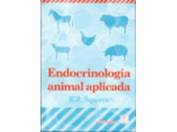 Livro Endocrinología Animal Aplicada de Ej Squires (Espanhol)