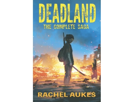 Livro The Complete Deadland Saga de Rachel Aukes (Inglês)