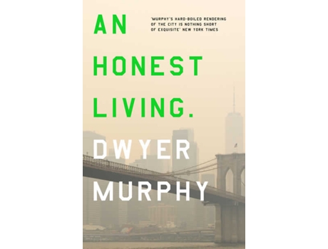 Livro Honest Living de Murphy Dwyer (Inglês)