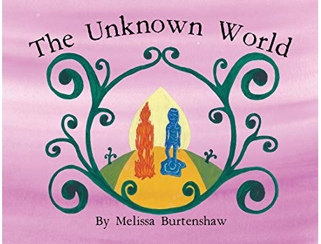 Livro The Unknown World De Melissa Mary Burtenshaw (inglês)
