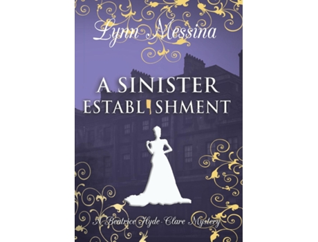 Livro A Sinister Establishment de Lynn Messina (Inglês)