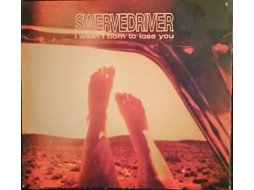 CD Swervedriver - I Wasn't Born To Lose You