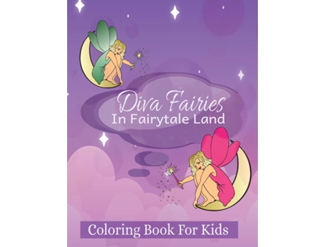 Livro Diva Fairies in Fairytale Land Coloring Book for Kids de Kandice Merrick (Inglês)