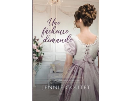 Livro Une fâcheuse demande de Jennie Goutet (Francês)