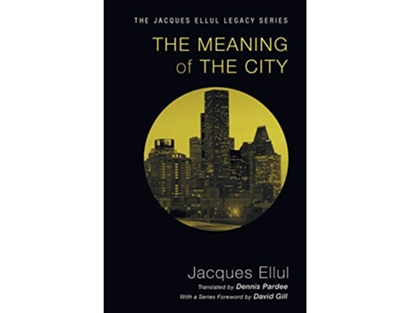 Livro Meaning of the City de Jacques Ellul (Inglês)