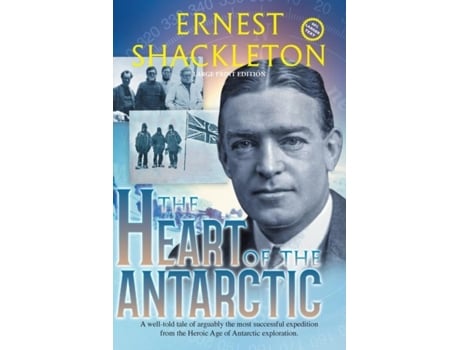 Livro The Heart Of The Antarctic Vol I And Ii De Ernest Shackleton (inglês)