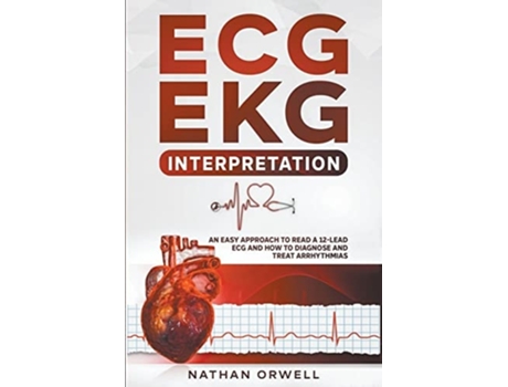Livro Ecg/ekg Interpretation De Nathan Orwell (inglês)