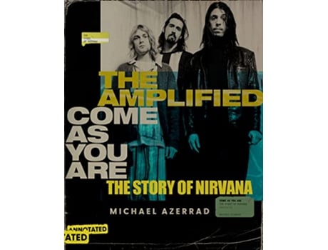 Livro Amplified Come as You Are de Michael Azerrad (Inglês - Capa Dura)