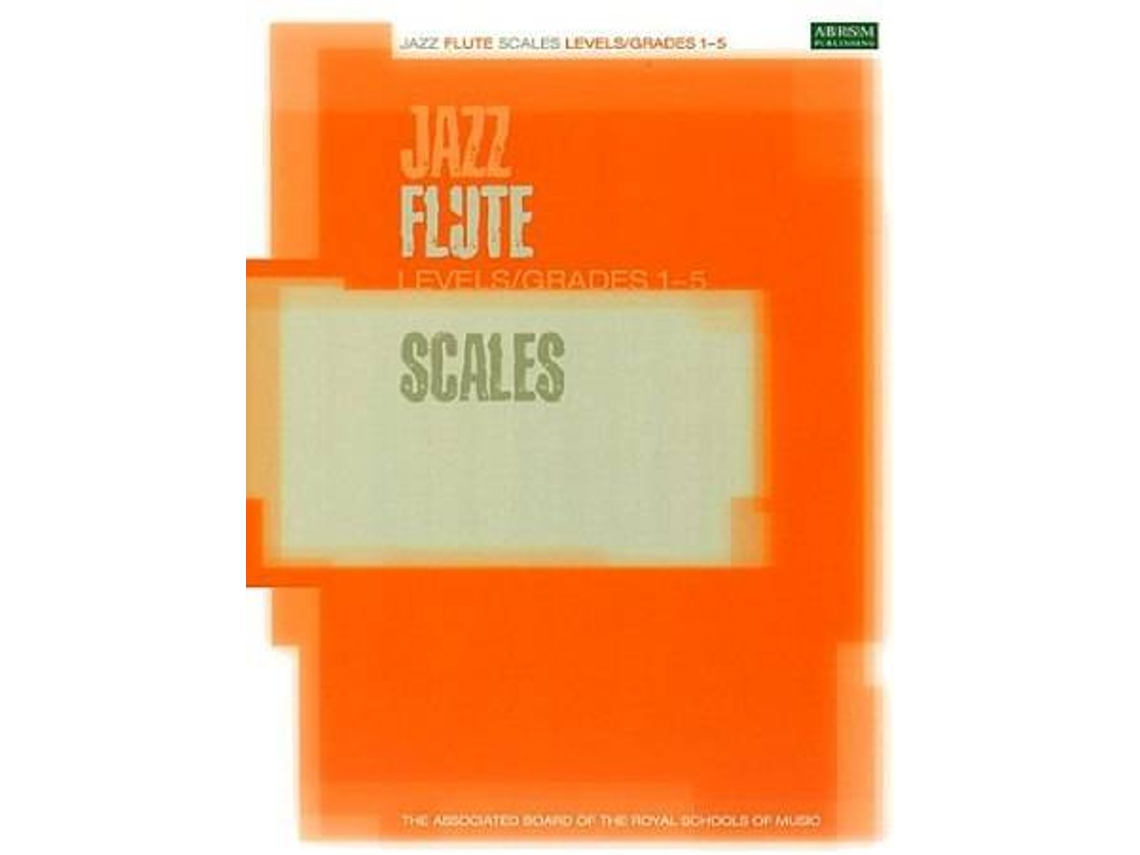 Partitura ABRSM Jazz Flute Scales Grades 15 (Para Flauta Transversal