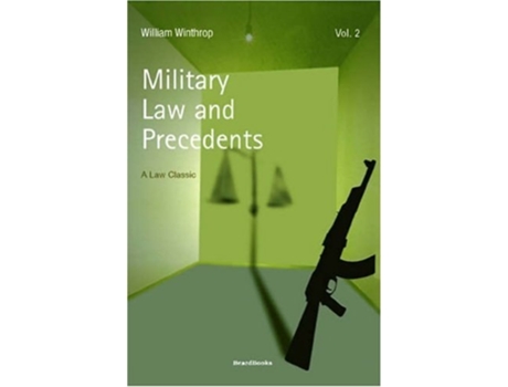 Livro Military Law And Precedents Volume Ii De William Winthrop (inglês)