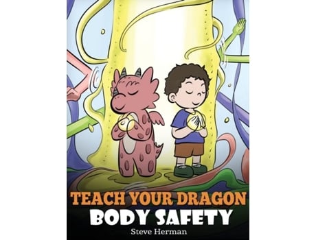 Livro Teach Your Dragon Body Safety De Steve Herman (inglês)