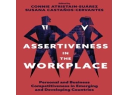 Livro Assertiveness in the Workplace de Emerald Publishing Ltd (Inglês)