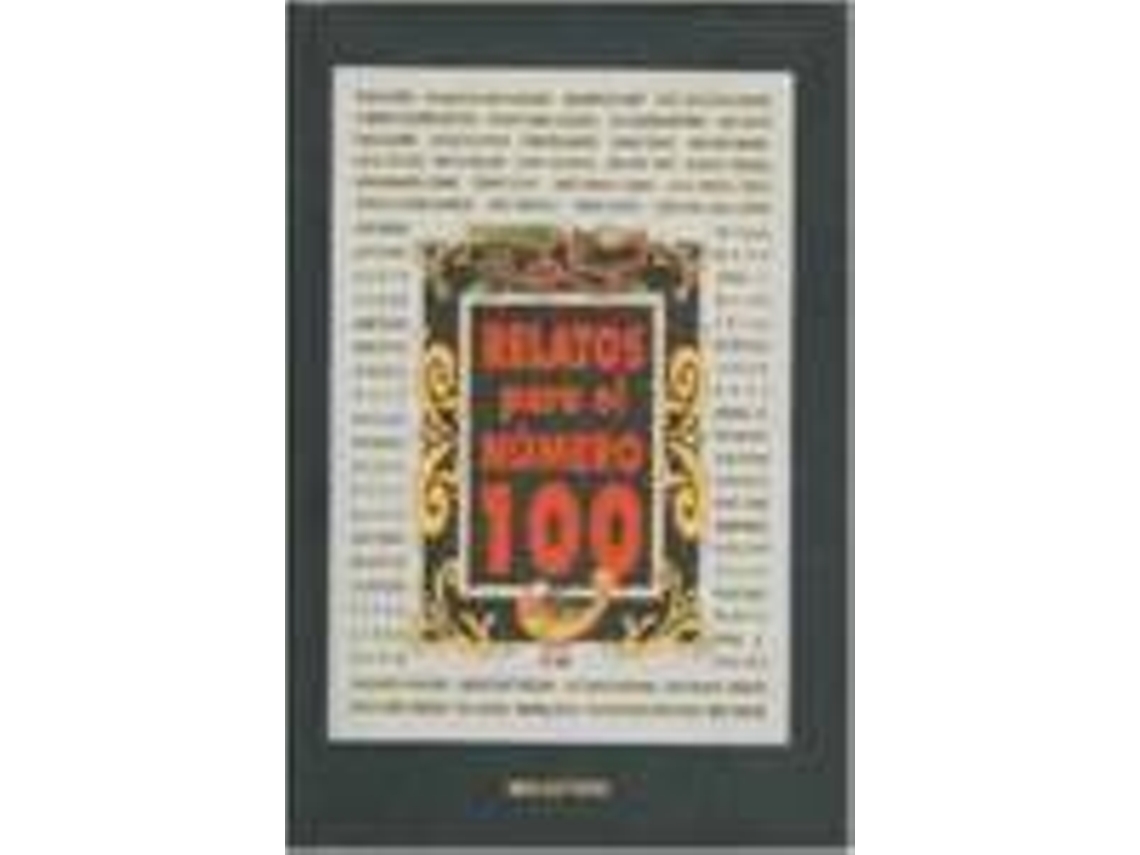 Livro Relatos Para El Numero 100 (Espanhol)