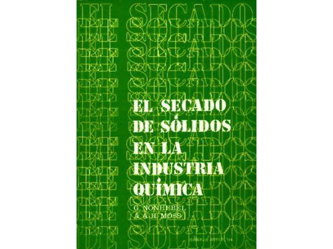 Livro El secado de sÃ³lidos en la industria quÃ­mica de G. Nonhebel (Espanhol)