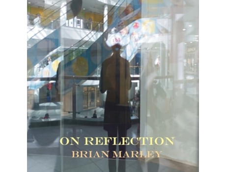 Livro On Reflection de Brian Marley (Inglês)