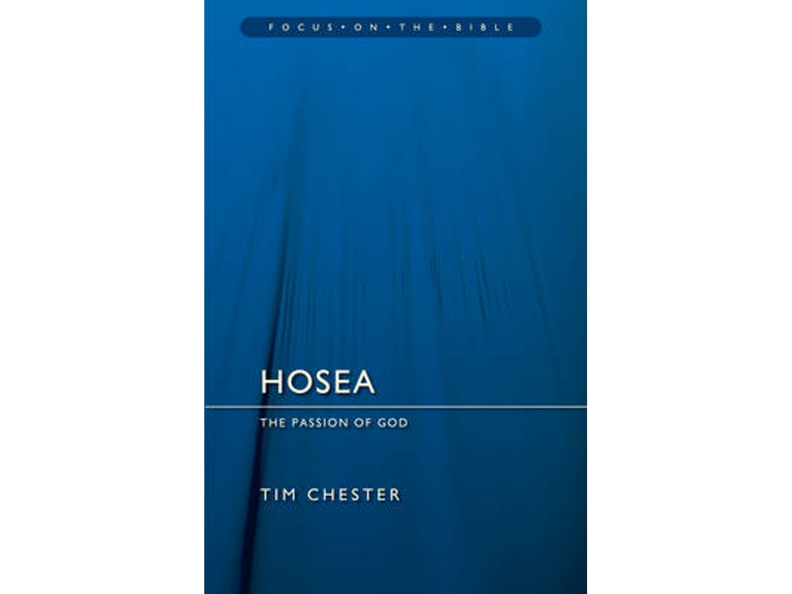 Livro Hosea de Tim Chester (Inglês)