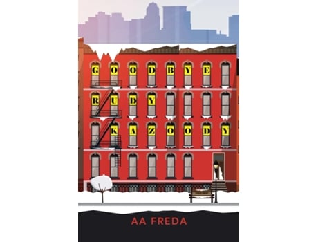 Livro Goodbye, Rudy Kazoody De Aa Freda (inglês)