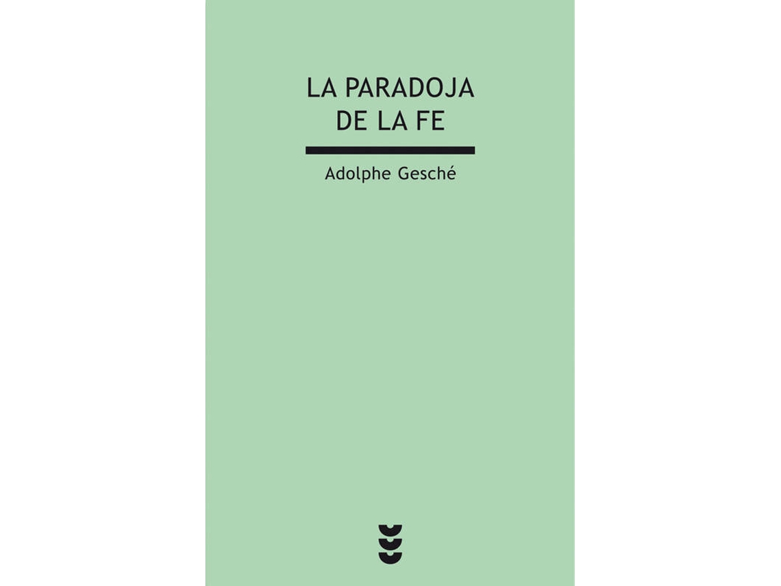 Livro La Paradoja De La Fe de Adolphe Gesche (Espanhol)