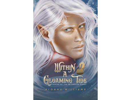 Livro Within a Gloaming Tide de Alonna Williams (Inglês)
