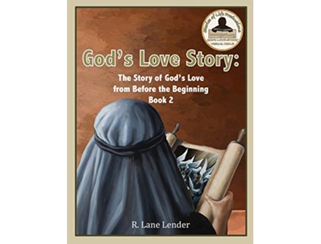 Livro Gods Love Story Book 2 Gods Story of Love from Before the Beginning de R Lane Lender (Inglês - Capa Dura)