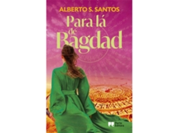 Livro Para lá de Bagdad de Alberto S Santos (Português)